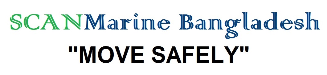 SCANMarine Bangladesh  - MOVE SAFELY